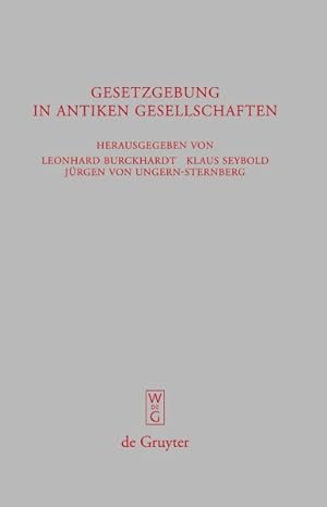 Immagine del venditore per Gesetzgebung in Antiken Gesellschaften : Israel, Griechenland, Rom -Language: German venduto da GreatBookPrices