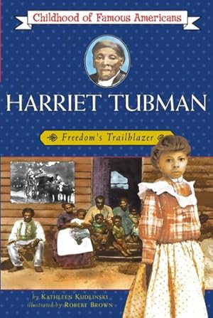 Image du vendeur pour Harriet Tubman : Freedom's Trailblazer mis en vente par GreatBookPrices