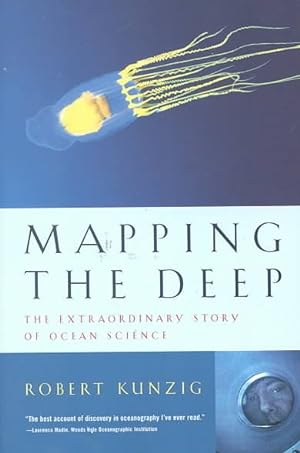 Seller image for Mapping the Deep : The Extraordinary Story of Ocean Science for sale by GreatBookPrices