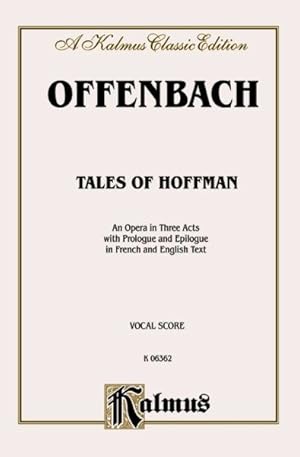 Image du vendeur pour Tales of Hoffmann Les Contes D'hoffmann : Opera Fantastique, Kalmus Vocal Scores -Language: french mis en vente par GreatBookPrices