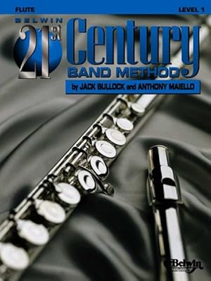 Seller image for Belwin 21st Century Band Method : Level 1 Flute for sale by GreatBookPrices