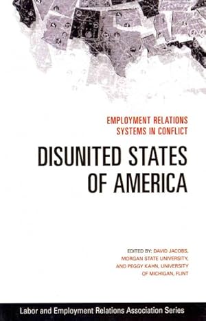 Seller image for Disunited States of America : Employment Relations Systems in Conflict for sale by GreatBookPrices