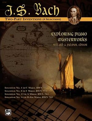 Imagen del vendedor de Exploring Piano Masterworks : Two-part Inventions 4 Selections a la venta por GreatBookPrices