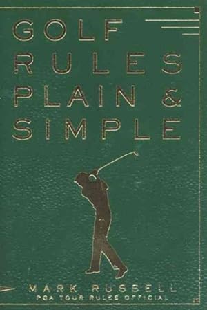 Bild des Verkufers fr Golf Rules Plain & Simple zum Verkauf von GreatBookPrices