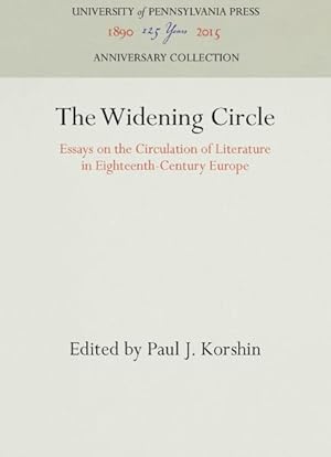 Imagen del vendedor de Widening Circle : Essays on the Circulation of Literature in Eighteenth-Century Europe a la venta por GreatBookPrices