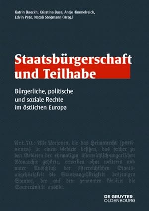 Seller image for Staatsburgerschaft Und Teilhabe : Burgerliche, Politische Und Soziale Rechte Im Ostlichen Europa -Language: german for sale by GreatBookPrices