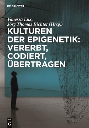 Seller image for Kulturen Der Epigenetik : Vererbt, Codiert, Ubertragen -Language: german for sale by GreatBookPrices