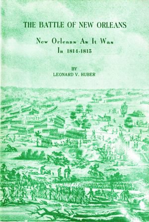 Bild des Verkufers fr Battle of New Orleans : New Orleans As It Was in 1814-1815 zum Verkauf von GreatBookPrices