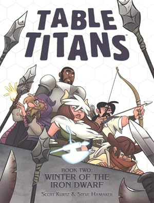 Imagen del vendedor de Table Titans 2 : Winter of the Iron Dwarf a la venta por GreatBookPrices