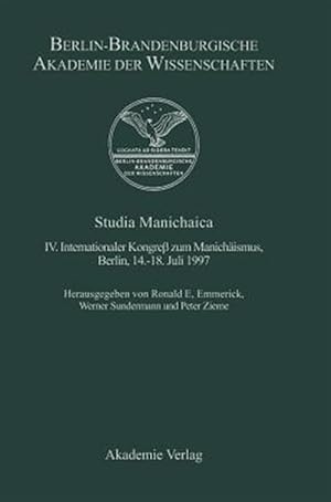 Seller image for Studia Manichaica : IV. Internationaler Kongre Zum Manichismus, Berlin, 14.-18. Juli 1997 -Language: german for sale by GreatBookPrices