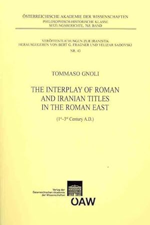 Seller image for Interplay of Roman and Iranian Titles in the Roman East : 1st-3rd Century A.D. for sale by GreatBookPrices