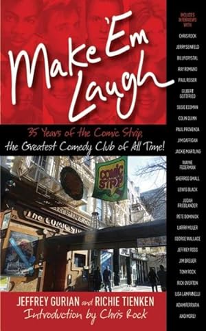 Image du vendeur pour Make 'em Laugh : 35 Years of the Comic Strip, the Greatest Comedy Club of All Time! mis en vente par GreatBookPrices