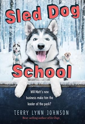 Bild des Verkufers fr Sled Dog School zum Verkauf von GreatBookPrices