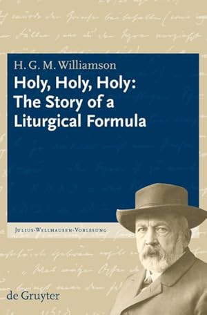 Imagen del vendedor de Holy, Holy, Holy : The Story of a Liturgical Formula a la venta por GreatBookPrices