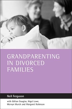 Bild des Verkufers fr Grandparenting in Divorced Families zum Verkauf von GreatBookPrices