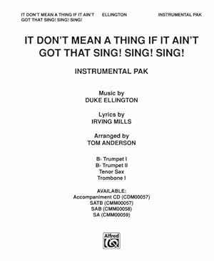 Seller image for It Don't Mean a Thing If It Ain't Got That Sing, Sing, Sing for sale by GreatBookPrices