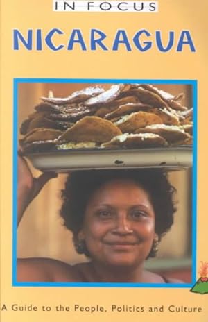 Imagen del vendedor de In Focus Nicaragua a Guide to the People, Politics and Culture a la venta por GreatBookPrices