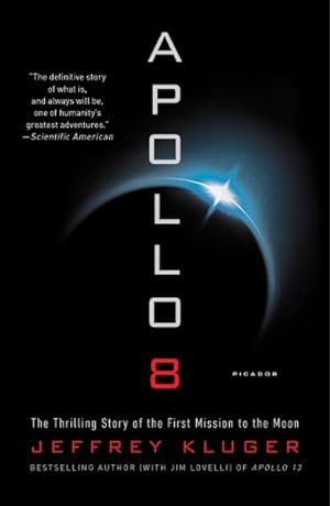 Seller image for Apollo 8 : The Thrilling Story of the First Mission to the Moon for sale by GreatBookPrices