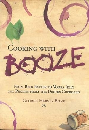 Seller image for Cooking With Booze for sale by GreatBookPrices