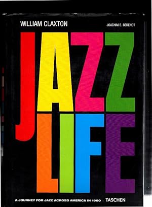 Immagine del venditore per Jazzlife. A journey for jazz across America in 1960. bersetzung: James Gussen u. a. venduto da Antiquariat & Buchhandlung Rose