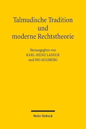 Seller image for Talmudische Tradition Und Moderne Rechtstheorie : Kontexte Und Perspektiven Einer Begegnung -Language: german for sale by GreatBookPrices