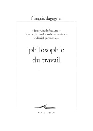 Seller image for Philosophie Du Travail -Language: French for sale by GreatBookPrices