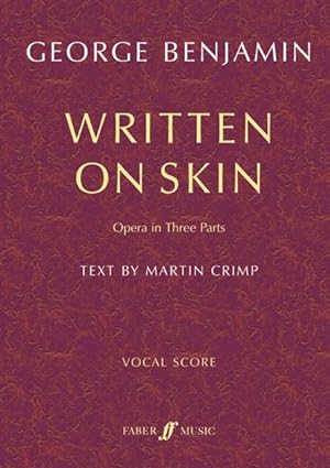 Immagine del venditore per Written on Skin : Opera in Three Parts, Vocal Score venduto da GreatBookPrices
