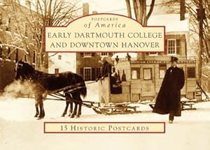 Imagen del vendedor de Early Dartmouth College And Downtown Hanover a la venta por GreatBookPrices