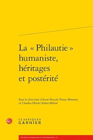 Immagine del venditore per La Philautie Humaniste, Heritages Et Posterite -Language: french venduto da GreatBookPrices