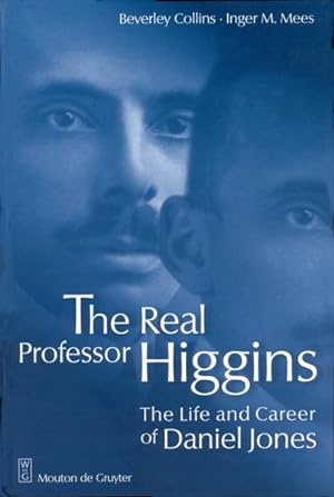 Immagine del venditore per Real Professor Higgins : The Life and Career of Daniel Jones venduto da GreatBookPrices