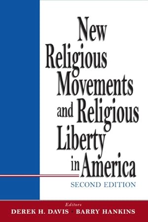 Seller image for New Religious Movements and Religious Liberty in America for sale by GreatBookPrices