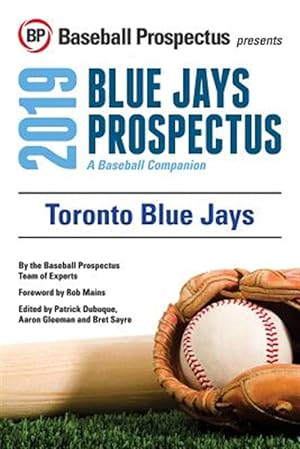 Seller image for Toronto Blue Jays, 2019 : A Baseball Companion for sale by GreatBookPrices