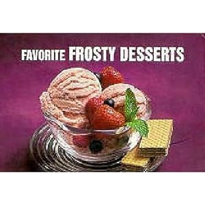 Bild des Verkufers fr Favorite Frosty Desserts zum Verkauf von GreatBookPrices