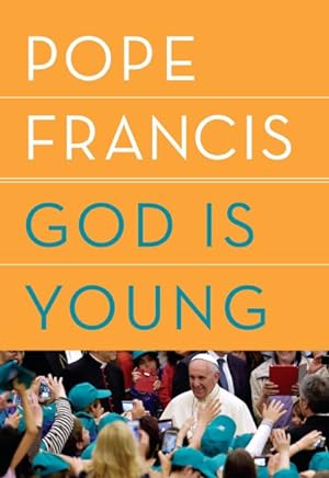 Seller image for God Is Young : A Conversation With Thomas Leoncini for sale by GreatBookPrices