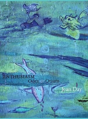 Seller image for Enthusiasm : Odes & Otium for sale by GreatBookPrices