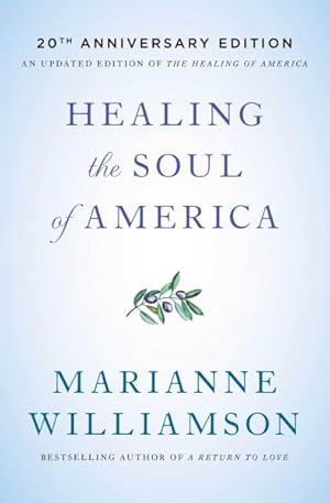 Imagen del vendedor de Healing the Soul of America a la venta por GreatBookPrices