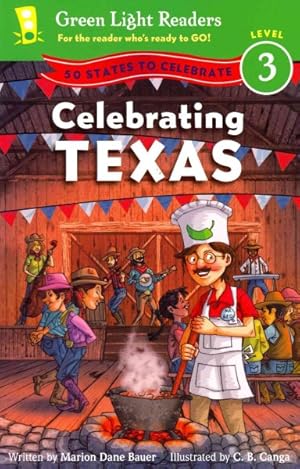 Bild des Verkufers fr Celebrating Texas : 50 States to Celebrate zum Verkauf von GreatBookPrices