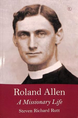 Seller image for Roland Allen : A Missionary Life for sale by GreatBookPrices