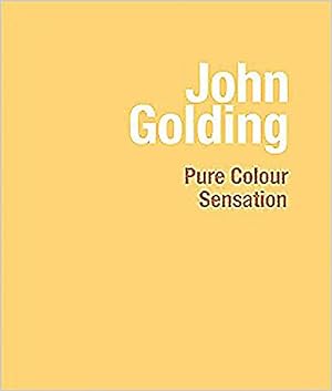 Immagine del venditore per John Golding : Pure Colour Sensation venduto da GreatBookPrices