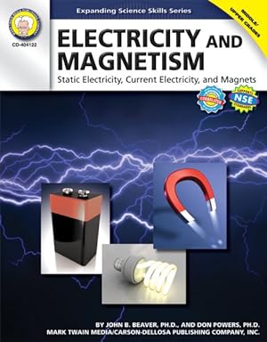 Seller image for Electricity and Magnetism : Static Electricity, Current Electricity, and Magnets: Middle/Upper Grades for sale by GreatBookPrices