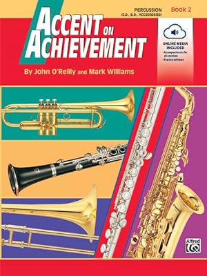 Immagine del venditore per Accent on Achievement 2 : Percussion Snare Drum, Bass Drum and Accessories venduto da GreatBookPrices