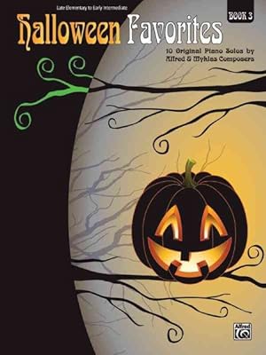 Seller image for Halloween Favorites : Late Elementary to Early Intermediate; 10 Original Piano Solos by Alfred and Myklas Composers for sale by GreatBookPrices