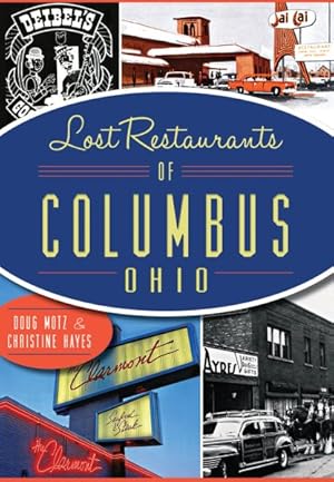 Seller image for Lost Restaurants of Columbus, Ohio for sale by GreatBookPrices