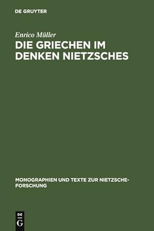 Seller image for Die Griechen Im Denken Nietzsches -Language: German for sale by GreatBookPrices