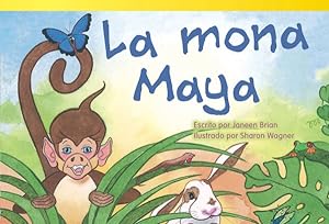 Seller image for La mona Maya (Maya Monkey) -Language: spanish for sale by GreatBookPrices