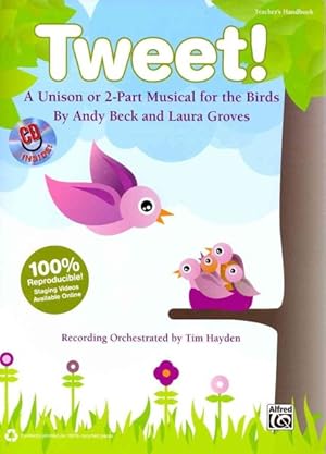 Seller image for Tweet! : A Unison or 2-Part Musical for the Birds for sale by GreatBookPrices
