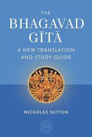 Seller image for Bhagavad Gita : A New Translation and Study Guide for sale by GreatBookPrices