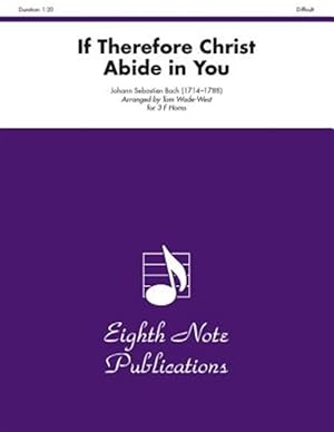 Seller image for If Therefore Christ Abide in You : Score & Parts for sale by GreatBookPrices
