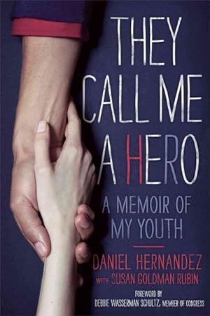 Seller image for They Call Me A Hero : A Memoir of My Youth for sale by GreatBookPrices