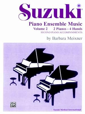 Seller image for Suzuki Piano Ensemble Music : 2 Pianos-4 Hands : Second Piano Accompaniments for sale by GreatBookPrices